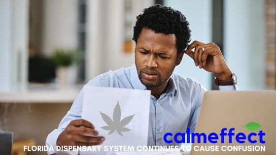 Florida Dispensary System Continues to Cause Confusion