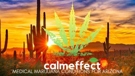 Medical Marijuana Conditions for Arizona