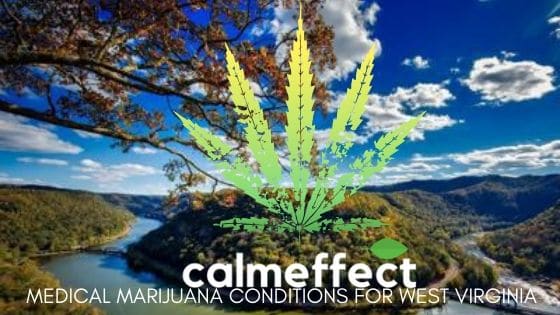 Medical Marijuana Conditions for West Virginia
