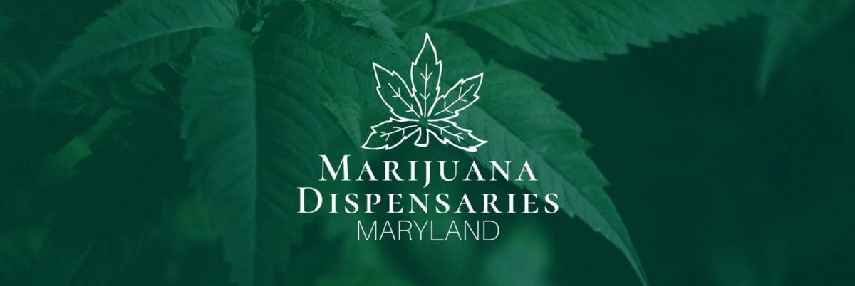 Marijuana Dispensaries in Maryland